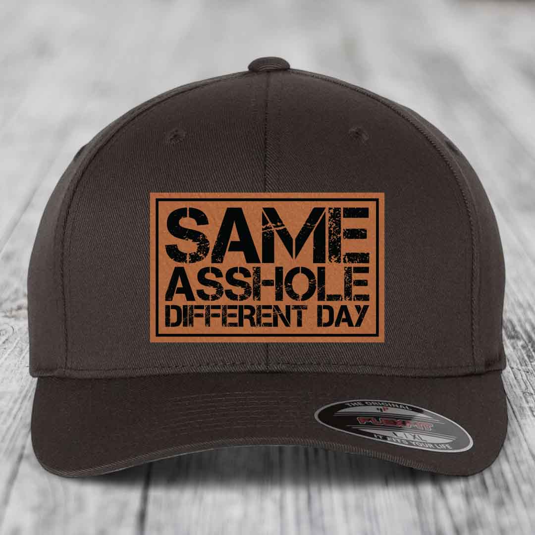 Same Asshole, Different Day - Leather Patch Hat - Rawhide to Black Patch - Flexfit 6277 Fitted Hat