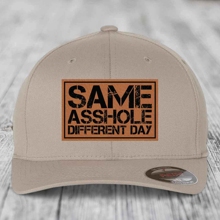 Same Asshole, Different Day - Leather Patch Hat - Rawhide to Black Patch - Flexfit 6277 Fitted Hat