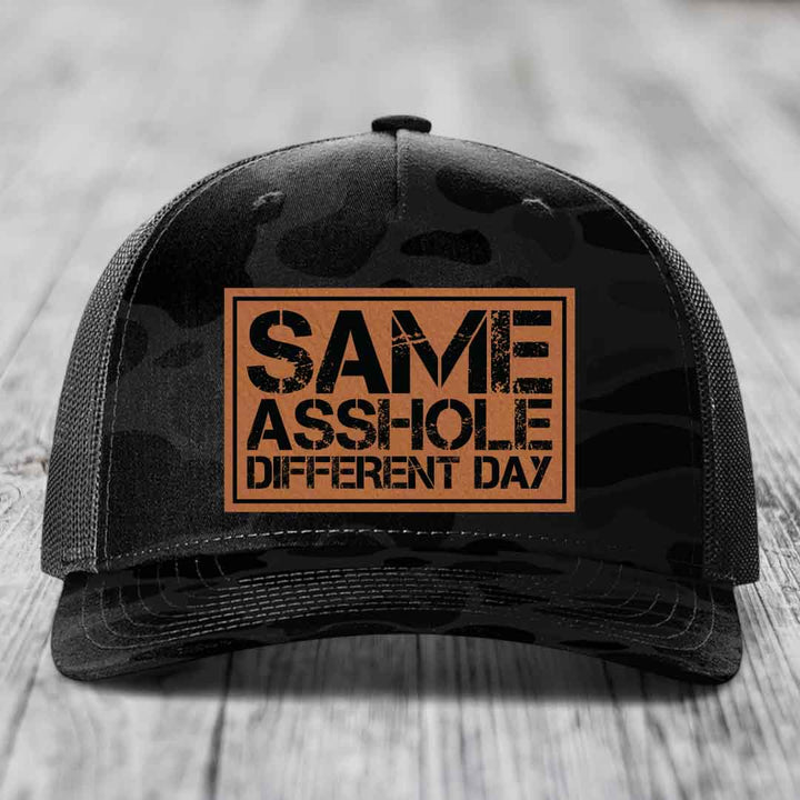 Same Asshole, Different Day - Leather Patch Hat - Rawhide to Black Patch - Richardson 112PFP Snapback Trucker Hat