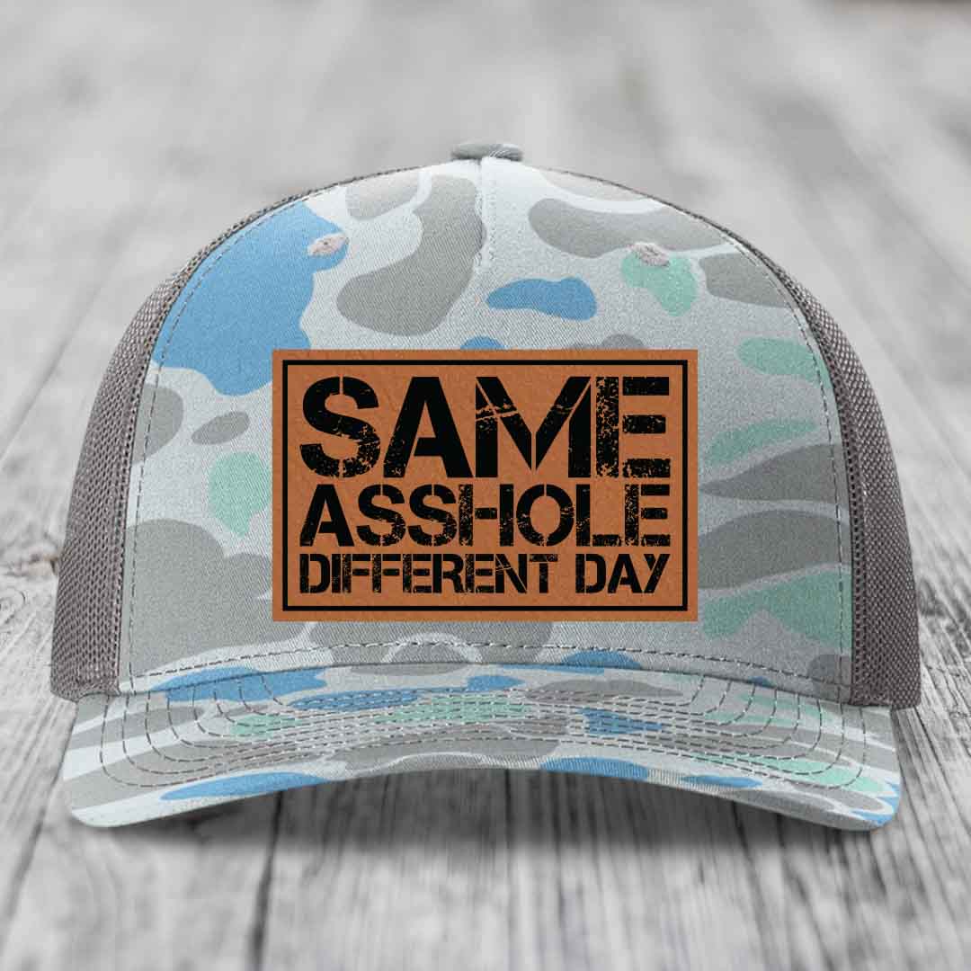 Same Asshole, Different Day - Leather Patch Hat - Rawhide to Black Patch - Richardson 112PFP Snapback Trucker Hat