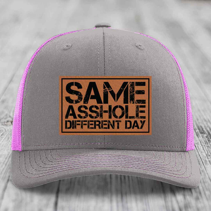 Same Asshole, Different Day - Leather Patch Hat - Rawhide to Black Patch - Richardson 112 Snapback Trucker Hat
