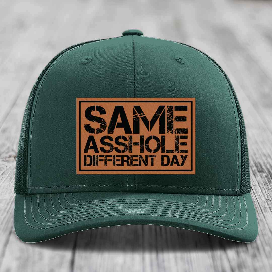 Same Asshole, Different Day - Leather Patch Hat - Rawhide to Black Patch - Richardson 112 Snapback Trucker Hat