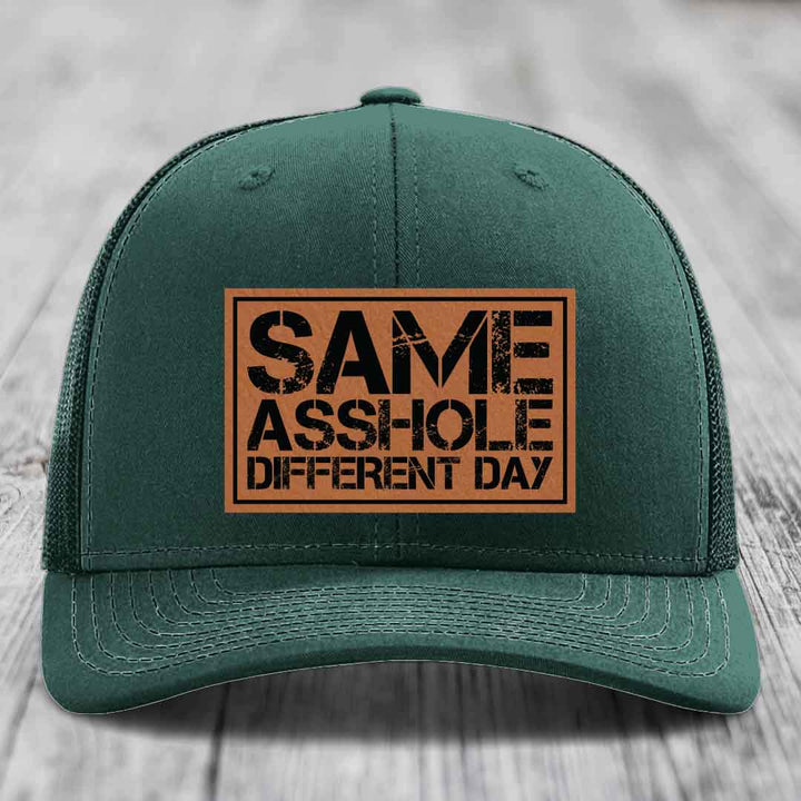 Same Asshole, Different Day - Leather Patch Hat - Rawhide to Black Patch - Richardson 112 Snapback Trucker Hat