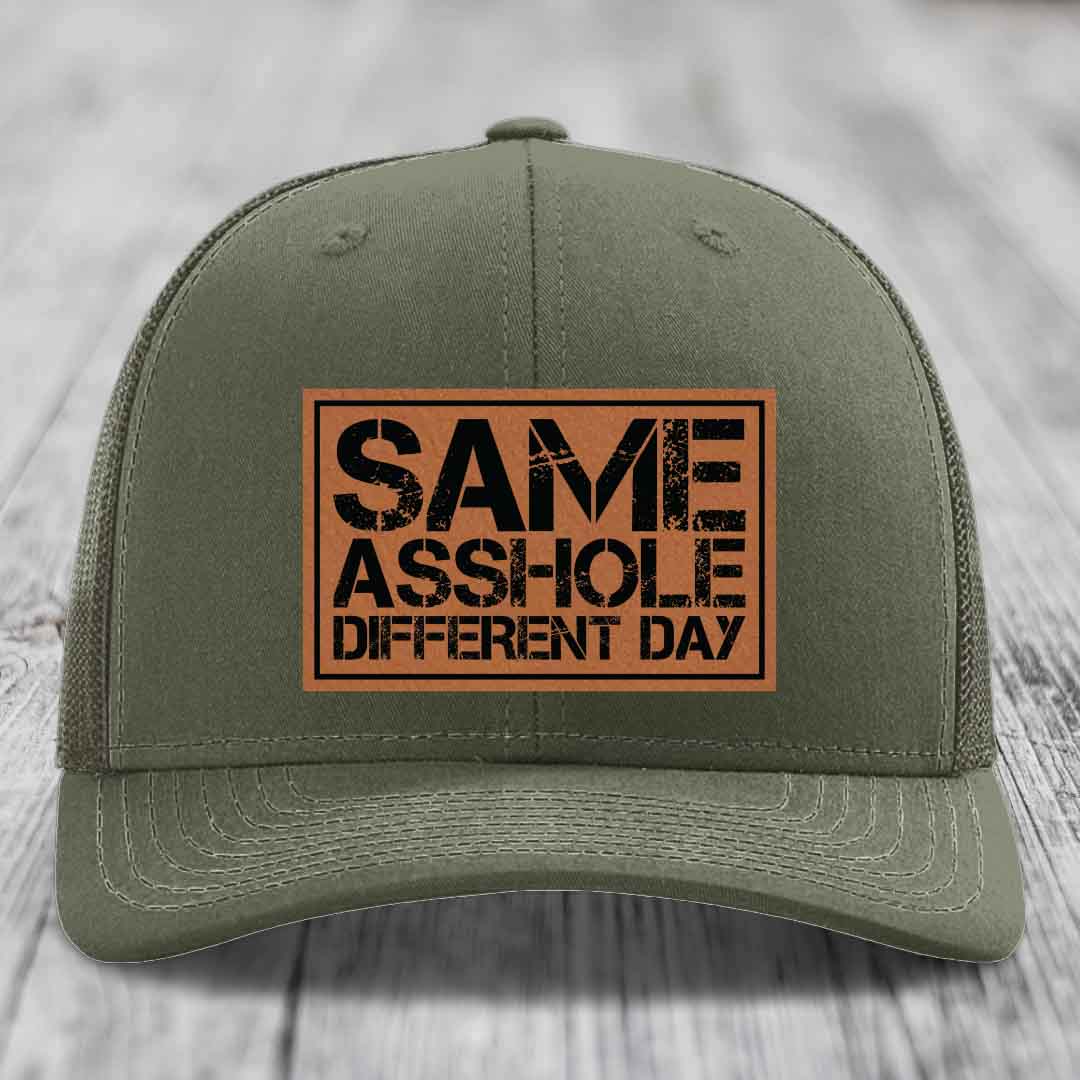 Same Asshole, Different Day - Leather Patch Hat - Rawhide to Black Patch - Richardson 112 Snapback Trucker Hat