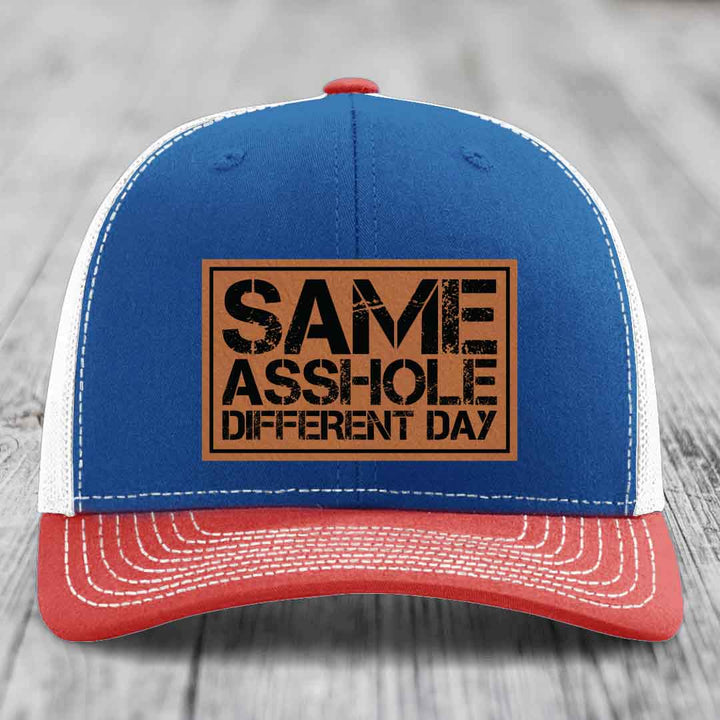 Same Asshole, Different Day - Leather Patch Hat - Rawhide to Black Patch - Richardson 112 Snapback Trucker Hat