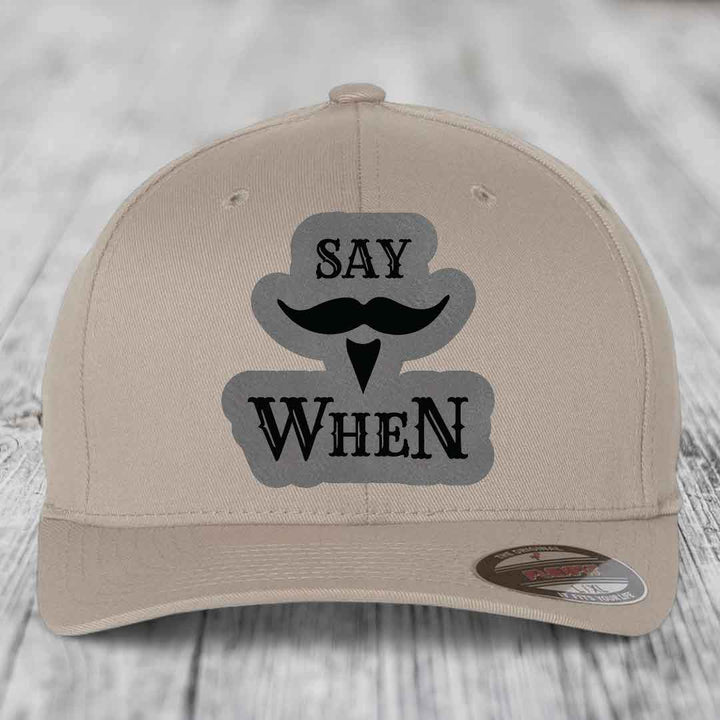 Say When - Leather Patch Hat - Grey to Black Patch - Flexfit 6277 Fitted Hat