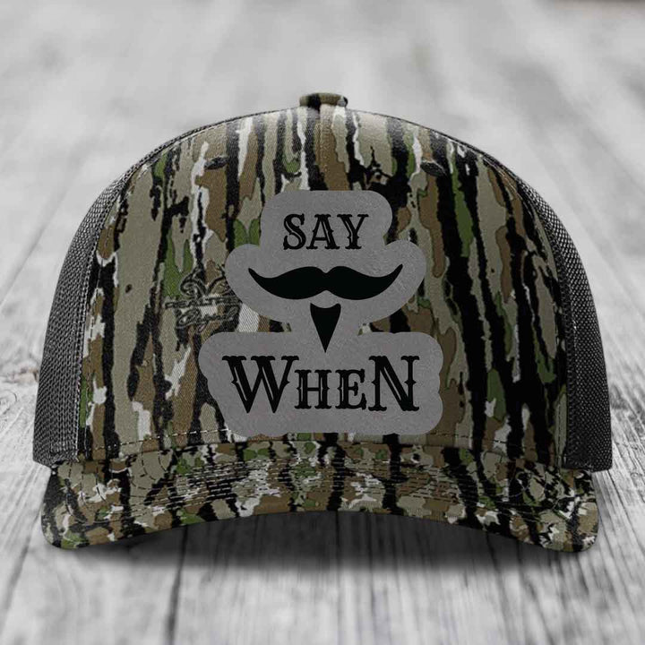 Say When - Leather Patch Hat - Grey to Black Patch - Richardson 112PFP Snapback Trucker Hat