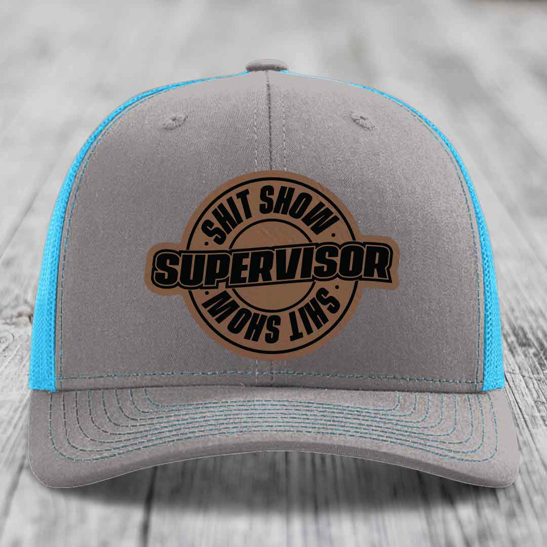 Shit Show Supervisor - Leather Patch Hat - Dark Brown to Black Patch - Richardson 112 Snapback Trucker Hat