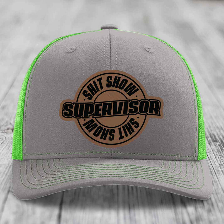 Shit Show Supervisor - Leather Patch Hat - Dark Brown to Black Patch - Richardson 112 Snapback Trucker Hat