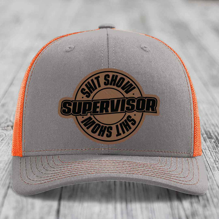Shit Show Supervisor - Leather Patch Hat - Dark Brown to Black Patch - Richardson 112 Snapback Trucker Hat