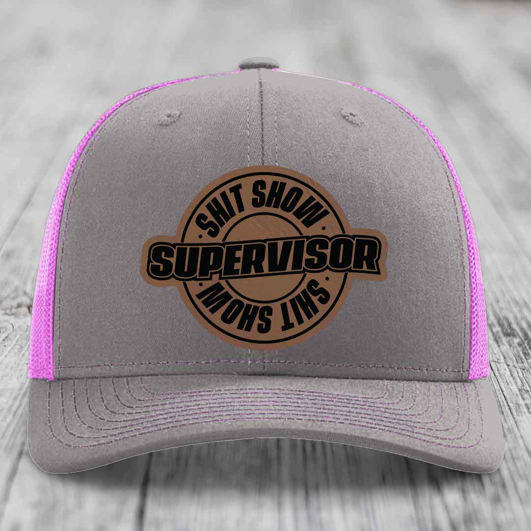Shit Show Supervisor - Leather Patch Hat - Dark Brown to Black Patch - Richardson 112 Snapback Trucker Hat
