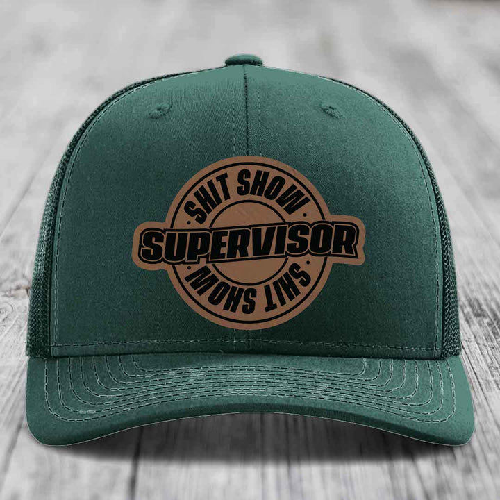 Shit Show Supervisor - Leather Patch Hat - Dark Brown to Black Patch - Richardson 112 Snapback Trucker Hat