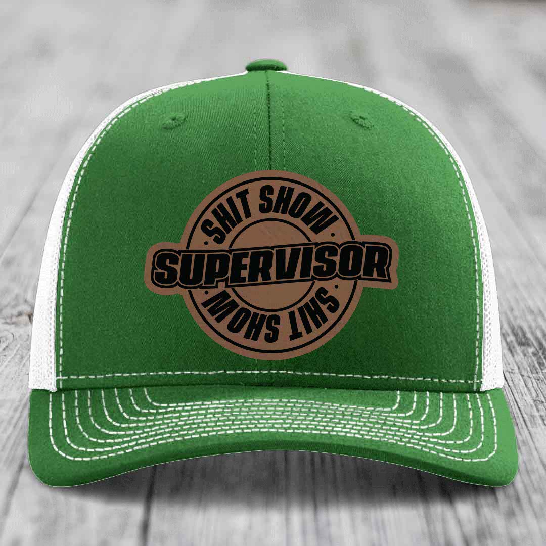 Shit Show Supervisor - Leather Patch Hat - Dark Brown to Black Patch - Richardson 112 Snapback Trucker Hat