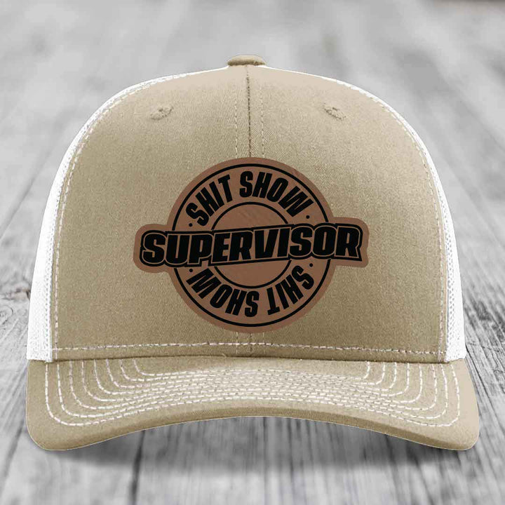 Shit Show Supervisor - Leather Patch Hat - Dark Brown to Black Patch - Richardson 112 Snapback Trucker Hat