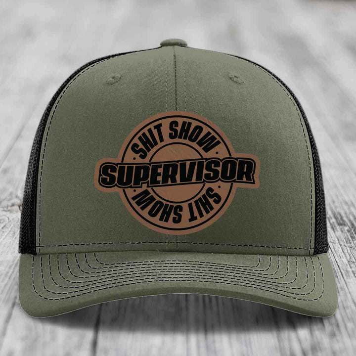Shit Show Supervisor - Leather Patch Hat - Dark Brown to Black Patch - Richardson 112 Snapback Trucker Hat