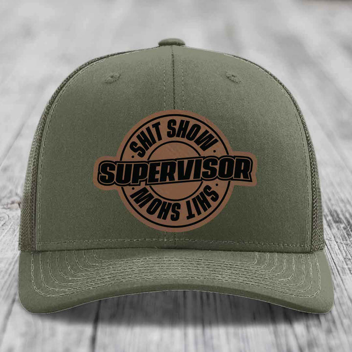 Shit Show Supervisor - Leather Patch Hat - Dark Brown to Black Patch - Richardson 112 Snapback Trucker Hat