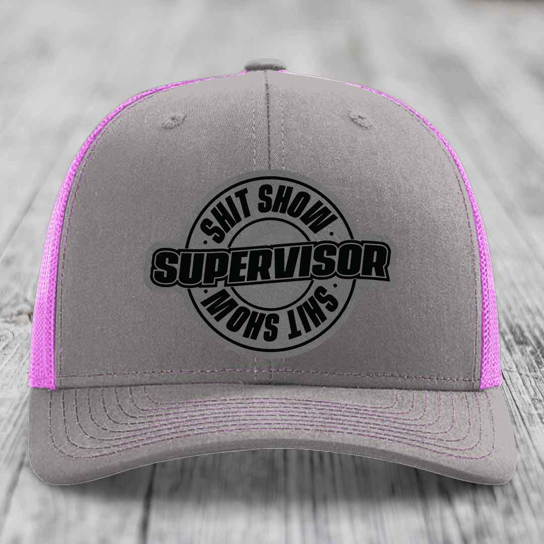 Shit Show Supervisor - Leather Patch Hat - Grey to Black Patch - Richardson 112 Snapback Trucker Hat