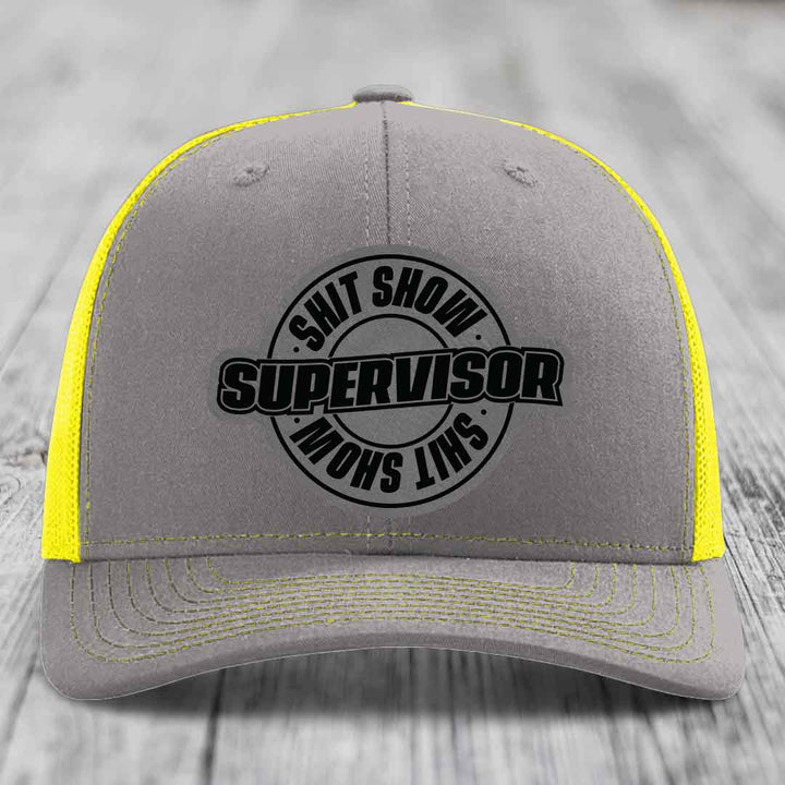 Shit Show Supervisor - Leather Patch Hat - Grey to Black Patch - Richardson 112 Snapback Trucker Hat