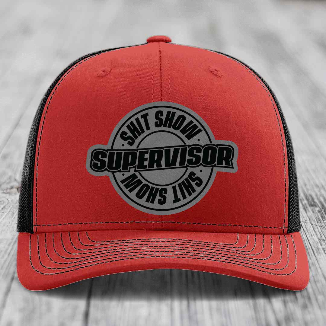 Shit Show Supervisor - Leather Patch Hat - Grey to Black Patch - Richardson 112 Snapback Trucker Hat