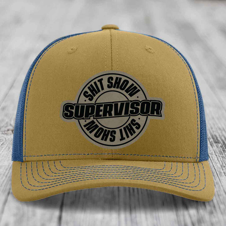 Shit Show Supervisor - Leather Patch Hat - Light Brown to Black Patch - Richardson 112 Snapback Trucker Hat