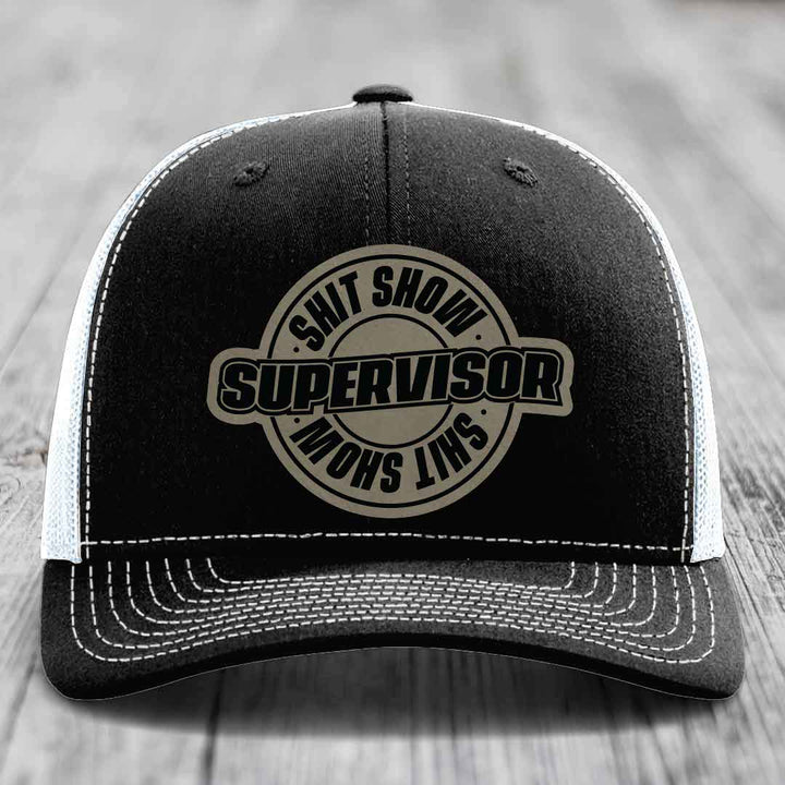 Shit Show Supervisor - Leather Patch Hat - Light Brown to Black Patch - Richardson 112 Snapback Trucker Hat