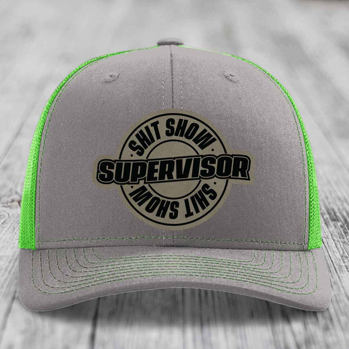 Shit Show Supervisor - Leather Patch Hat - Light Brown to Black Patch - Richardson 112 Snapback Trucker Hat
