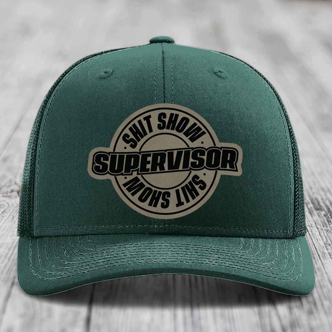 Shit Show Supervisor - Leather Patch Hat - Light Brown to Black Patch - Richardson 112 Snapback Trucker Hat
