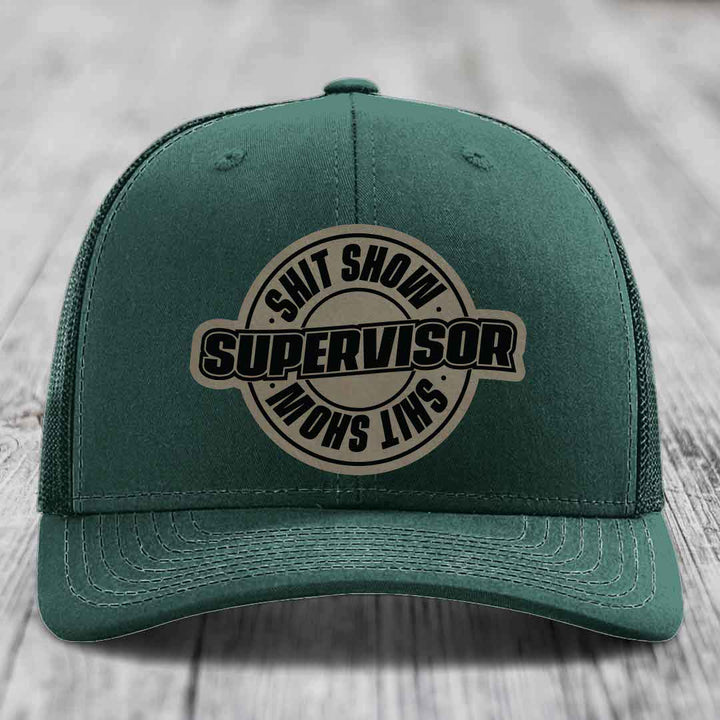 Shit Show Supervisor - Leather Patch Hat - Light Brown to Black Patch - Richardson 112 Snapback Trucker Hat