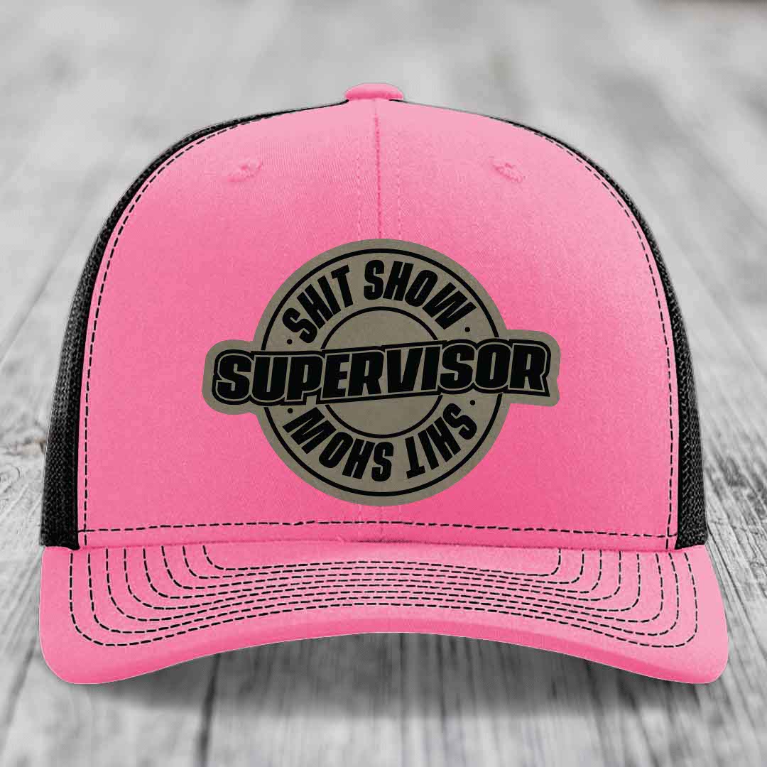 Shit Show Supervisor - Leather Patch Hat - Light Brown to Black Patch - Richardson 112 Snapback Trucker Hat