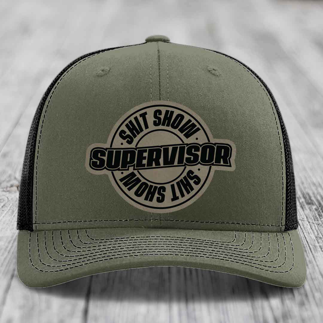 Shit Show Supervisor - Leather Patch Hat - Light Brown to Black Patch - Richardson 112 Snapback Trucker Hat