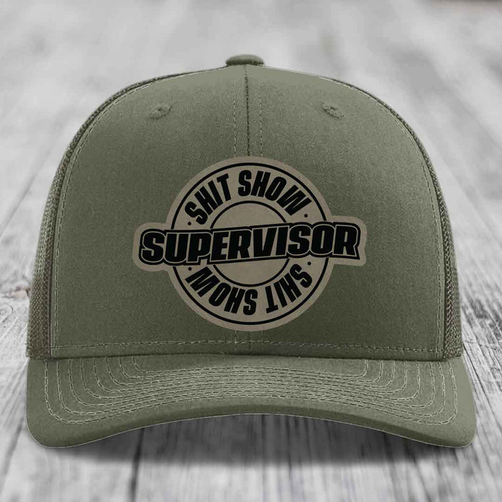 Shit Show Supervisor - Leather Patch Hat - Light Brown to Black Patch - Richardson 112 Snapback Trucker Hat