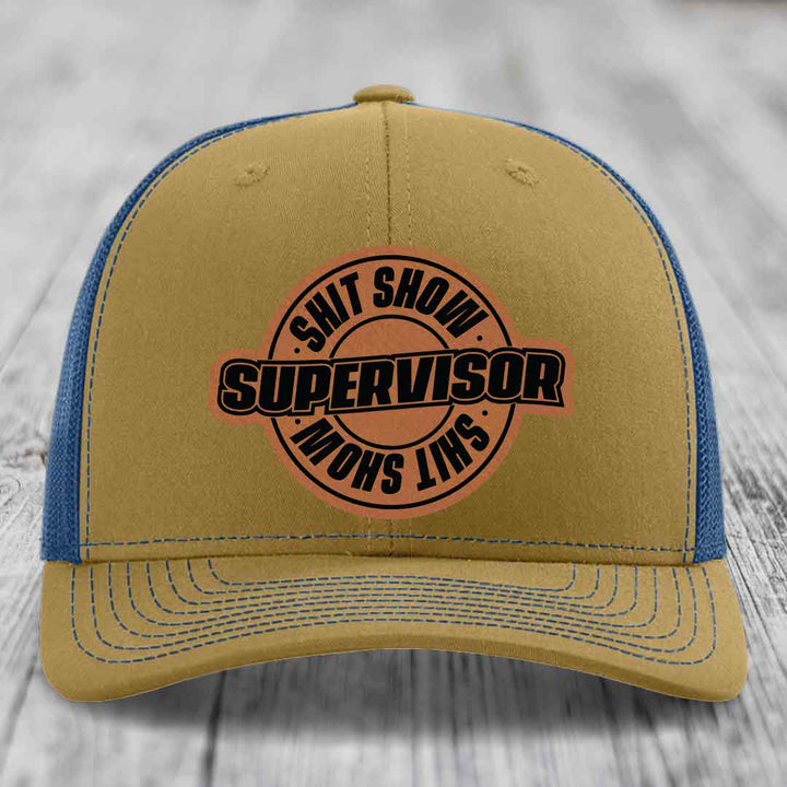 Shit Show Supervisor - Leather Patch Hat - Rawhide to Black Patch - Richardson 112 Snapback Trucker Hat