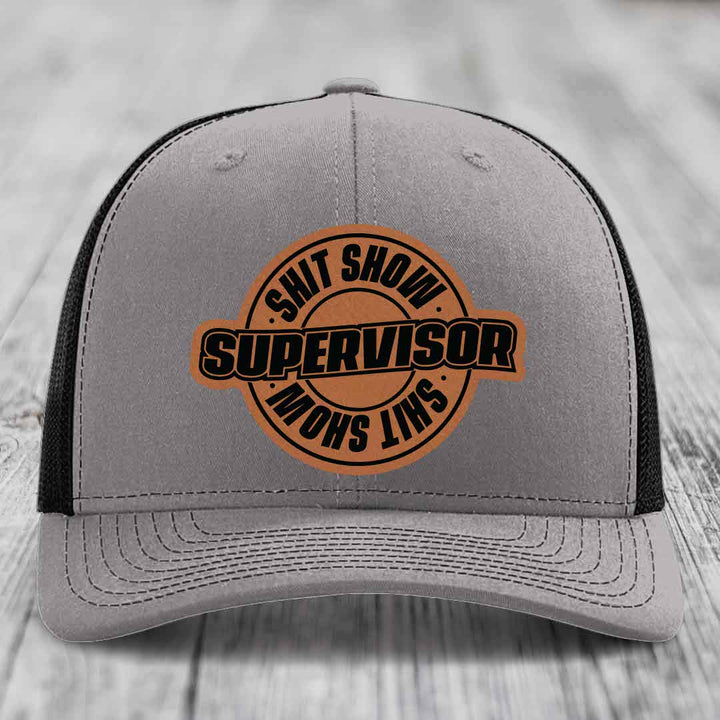 Shit Show Supervisor - Leather Patch Hat - Rawhide to Black Patch - Richardson 112 Snapback Trucker Hat