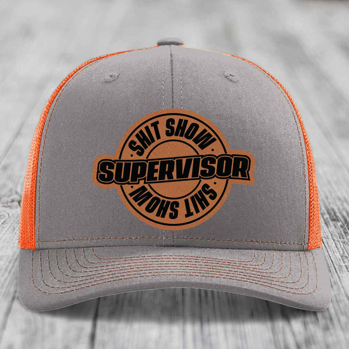 Shit Show Supervisor - Leather Patch Hat - Rawhide to Black Patch - Richardson 112 Snapback Trucker Hat