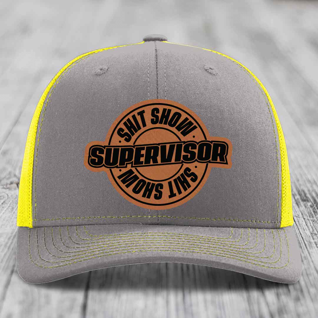 Shit Show Supervisor - Leather Patch Hat - Rawhide to Black Patch - Richardson 112 Snapback Trucker Hat