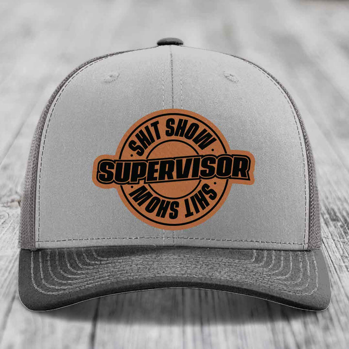 Shit Show Supervisor - Leather Patch Hat - Rawhide to Black Patch - Richardson 112 Snapback Trucker Hat