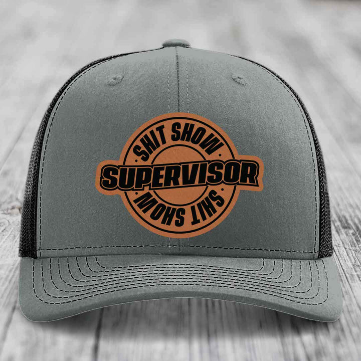 Shit Show Supervisor - Leather Patch Hat - Rawhide to Black Patch - Richardson 112 Snapback Trucker Hat