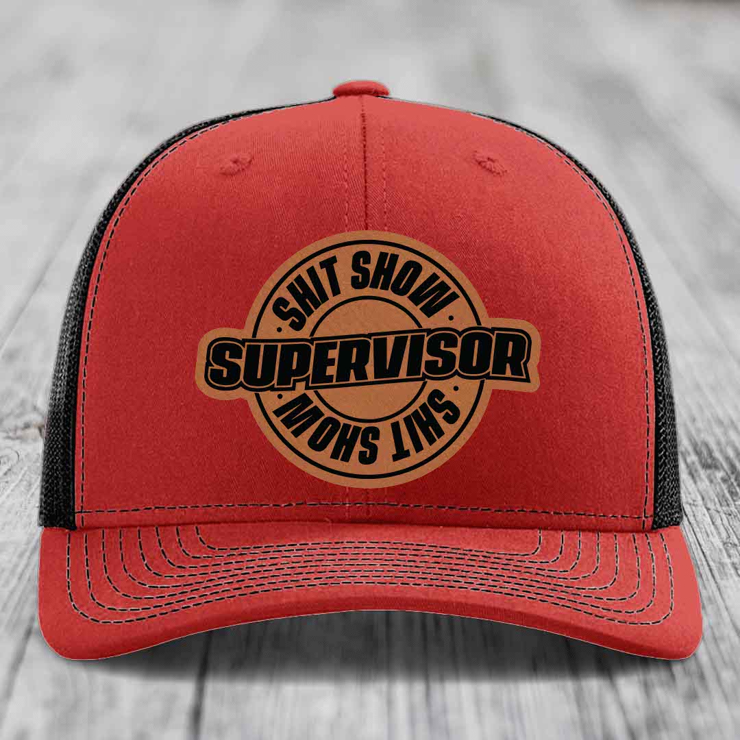 Shit Show Supervisor - Leather Patch Hat - Rawhide to Black Patch - Richardson 112 Snapback Trucker Hat