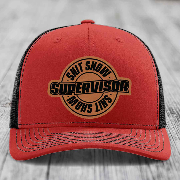 Shit Show Supervisor - Leather Patch Hat - Rawhide to Black Patch - Richardson 112 Snapback Trucker Hat