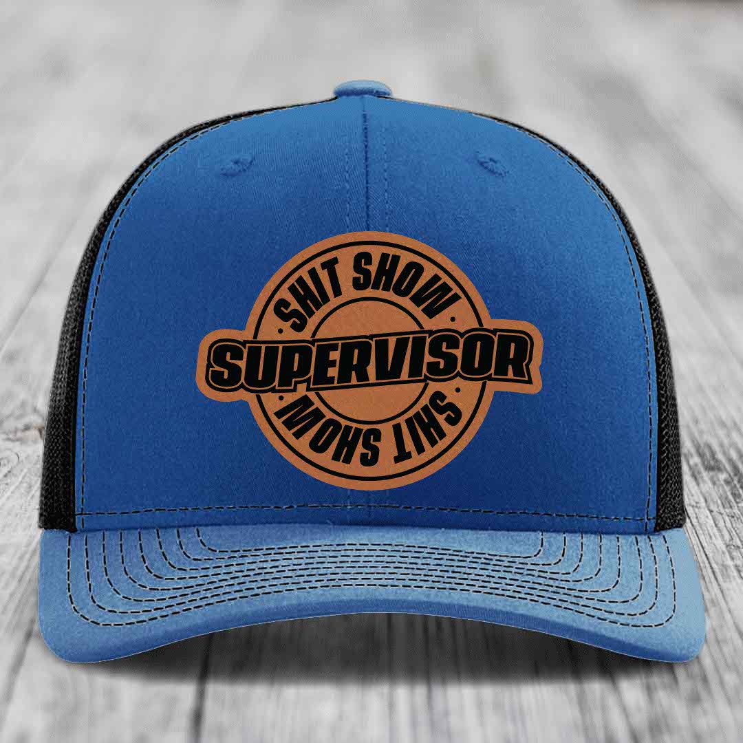 Shit Show Supervisor - Leather Patch Hat - Rawhide to Black Patch - Richardson 112 Snapback Trucker Hat