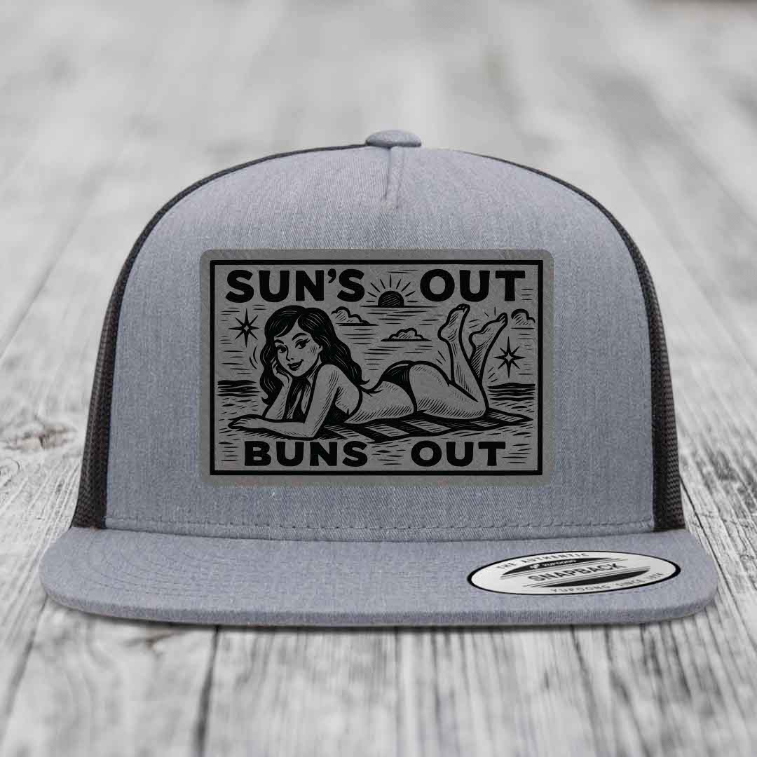 Suns Out, Buns Out - Leather Patch Hat - Grey to Black Patch - Yupoong 6006 Snapback Flatbill Hat