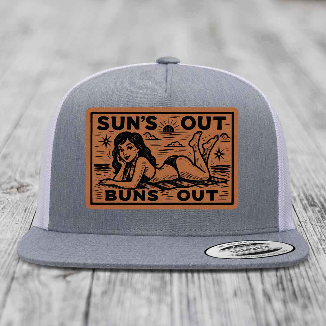Suns Out, Buns Out - Leather Patch Hat - Rawhide to Black Patch - Yupoong 6006 Snapback Flatbill Hat