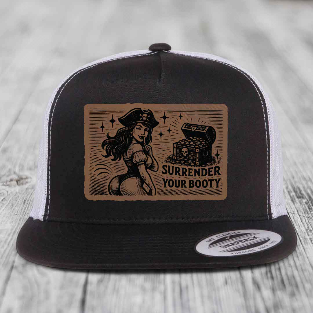 Surrender Your Booty - Leather Patch Hat - Dark Brown to Black Patch - Yupoong 6006 Snapback Flatbill Hat