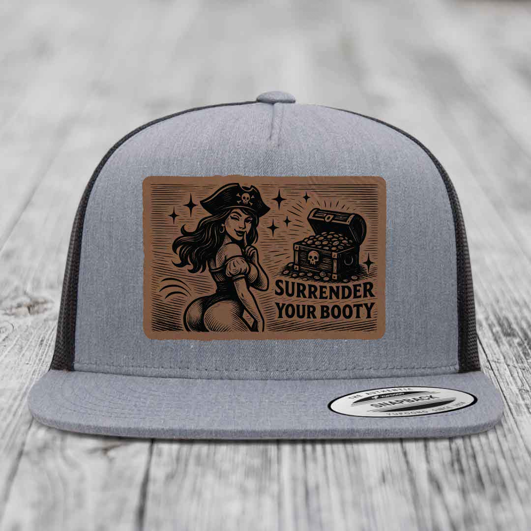 Surrender Your Booty - Leather Patch Hat - Dark Brown to Black Patch - Yupoong 6006 Snapback Flatbill Hat