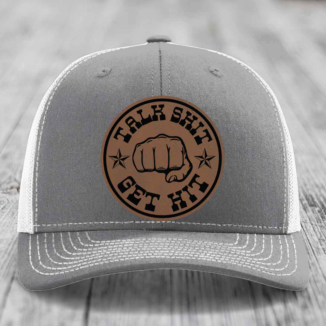 Talk Shit, Get Hit - Leather Patch Hat - Dark Brown to Black Patch - Richardson 112 Snapback Trucker Hat