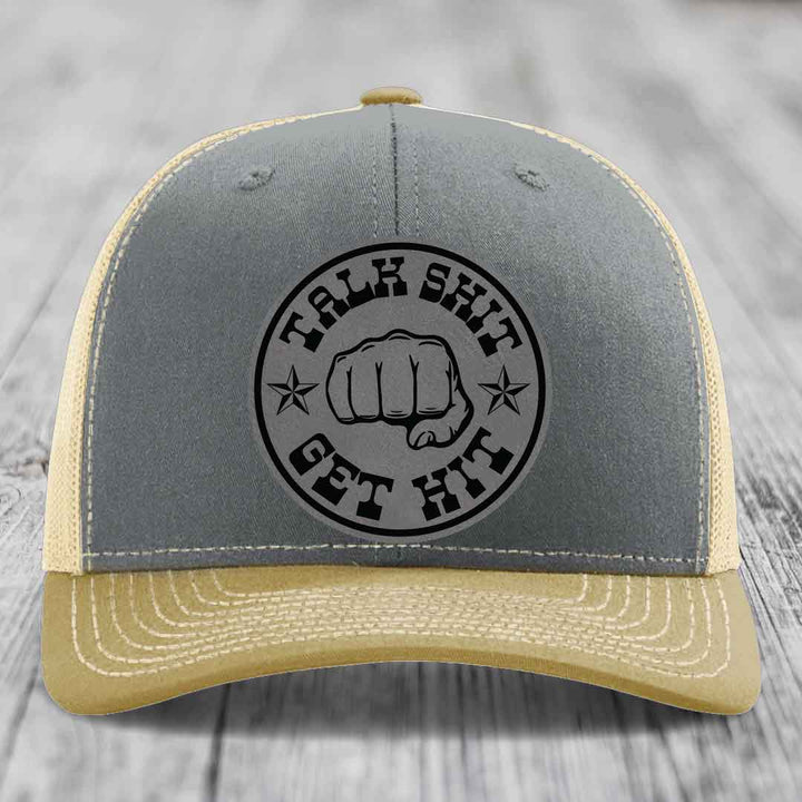 Talk Shit, Get Hit - Leather Patch Hat - Grey to Black Patch - Richardson 112 Snapback Trucker Hat