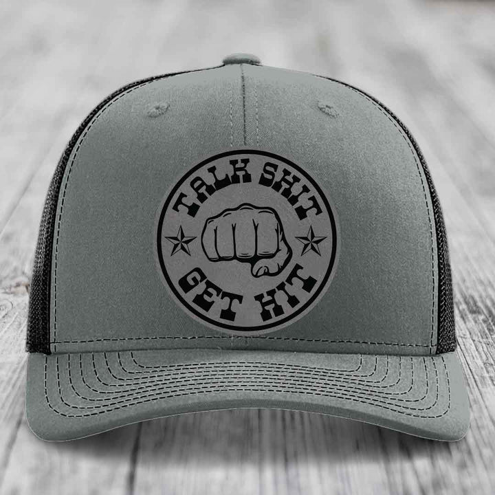 Talk Shit, Get Hit - Leather Patch Hat - Grey to Black Patch - Richardson 112 Snapback Trucker Hat