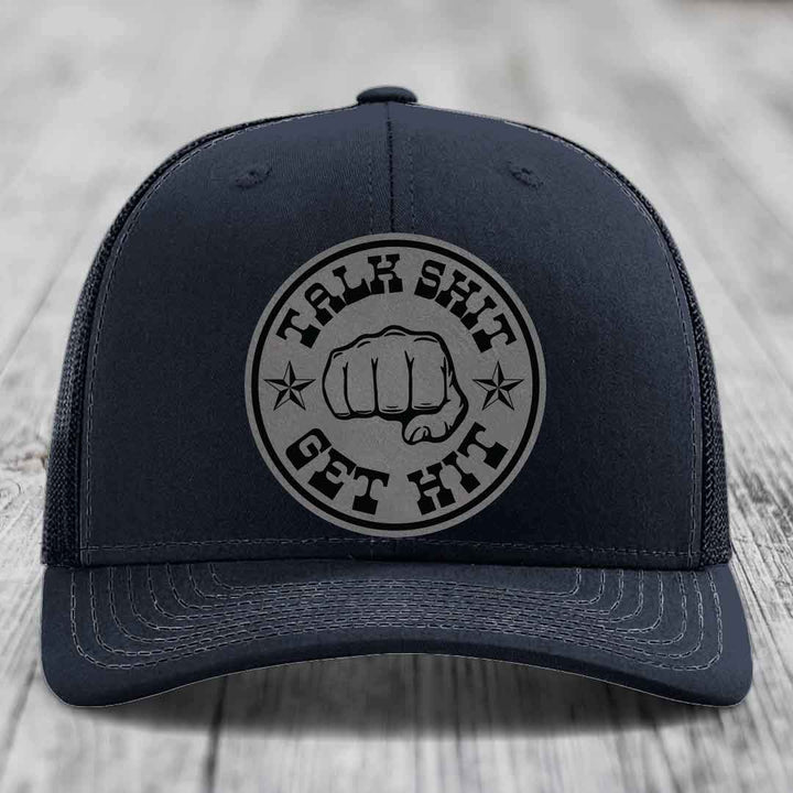 Talk Shit, Get Hit - Leather Patch Hat - Grey to Black Patch - Richardson 112 Snapback Trucker Hat