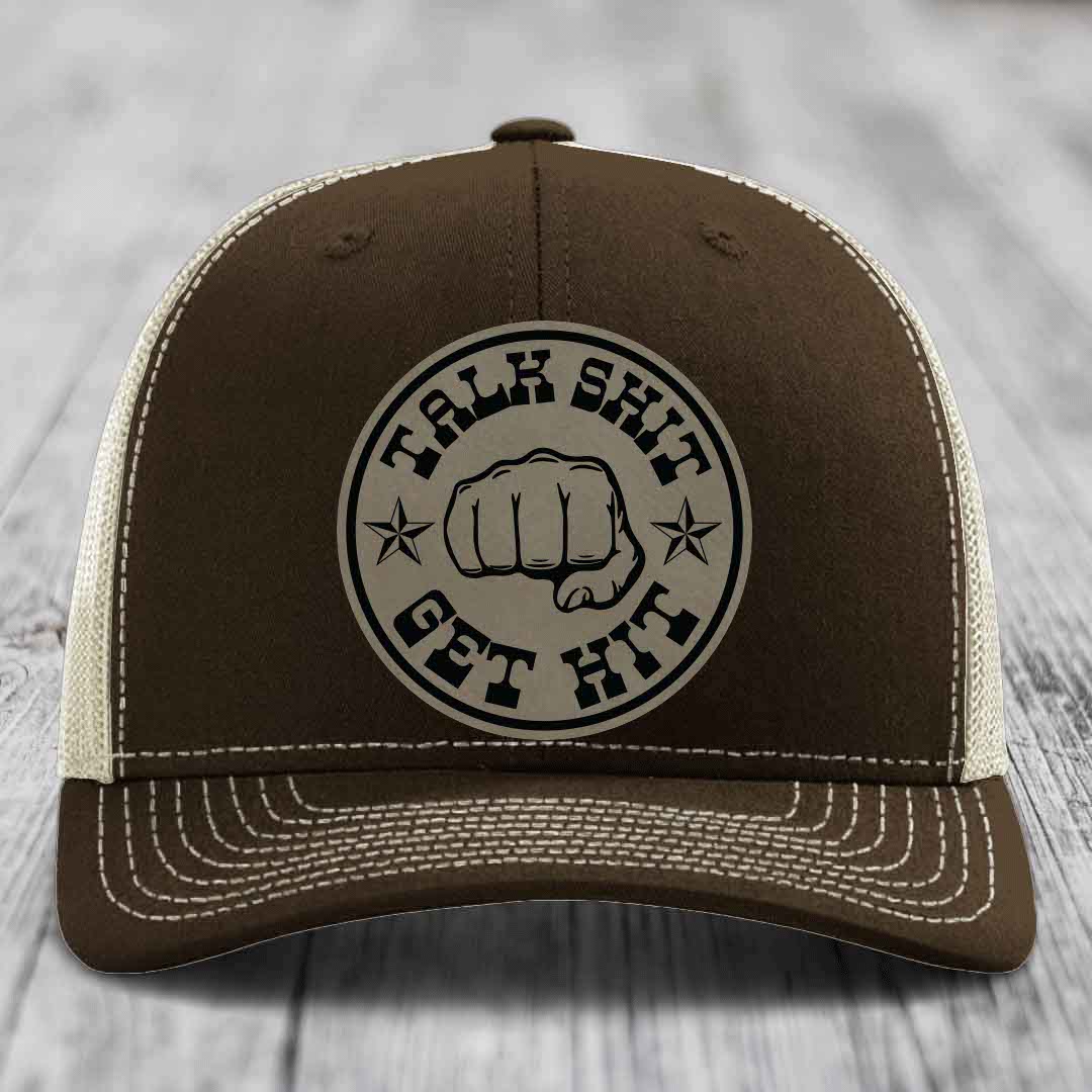 Talk Shit, Get Hit - Leather Patch Hat - Light Brown to Black Patch - Richardson 112 Snapback Trucker Hat
