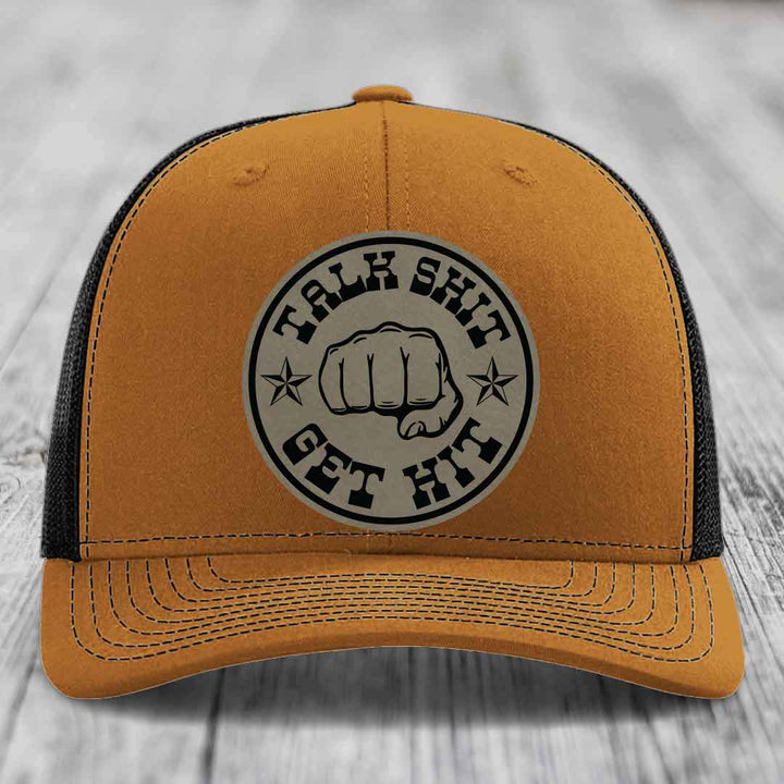 Talk Shit, Get Hit - Leather Patch Hat - Light Brown to Black Patch - Richardson 112 Snapback Trucker Hat